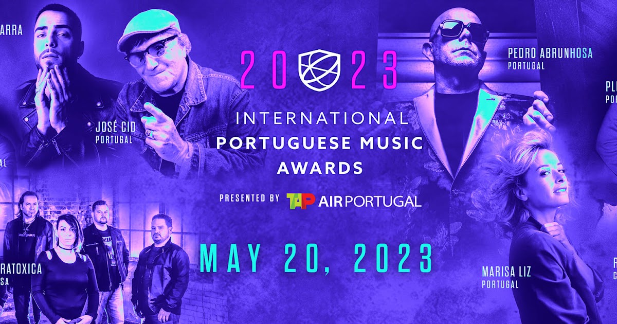 Conheça os nomeados dos Internacional Portuguese Music Awards 2023